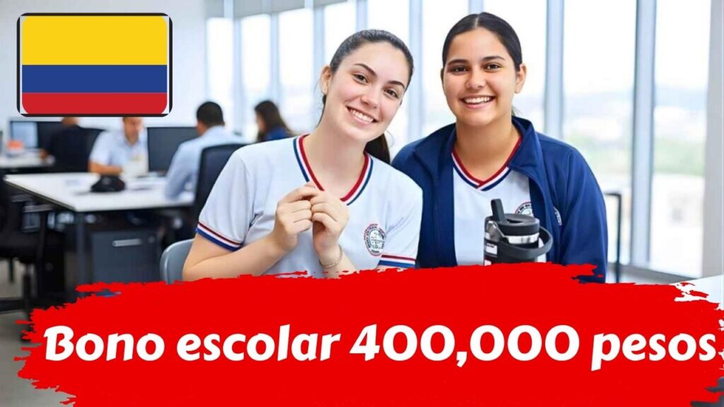 Bono escolar 400,000 pesos: estudiantes de primaria, cómo aplicar y fechas de entrega 2026
